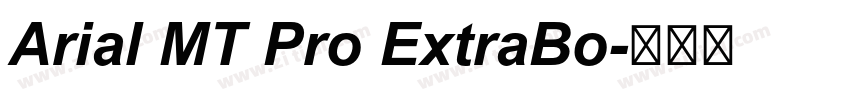 Arial MT Pro ExtraBo字体转换